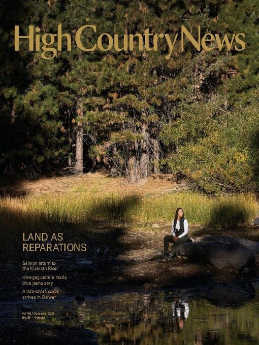 Title details for High Country News by High Country News - Available